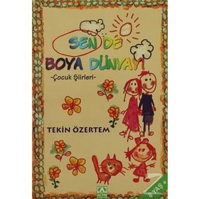 SEN DE BOYA DÜNYAYI - TEKIN ÖZERTEM