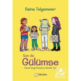 Sen De Gülümse - Raina Telgemeier