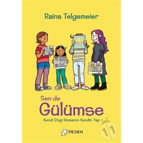 Sen De Gülümse - Raina Telgemeier