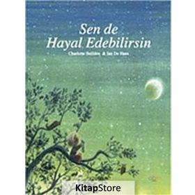 Sen de Hayal Edebilirsin - Charlotte Belliere Ian de Haes
