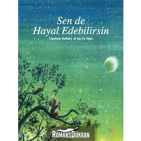 Sen de Hayal Edebilirsin - Charlotte Belliere Ian de Haes