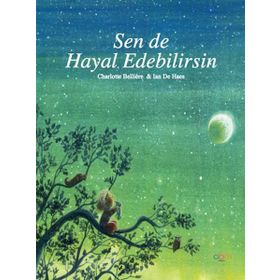 Sen de Hayal Edebilirsin - Charlotte Belliere Ian de Haes