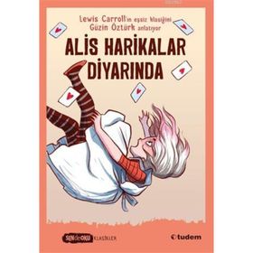 Sen de Oku Alis Harikalar Diyarında - Tudem Yayınları