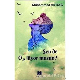 Sen de Özlüyor Musun? Muhammed Ali Dağ