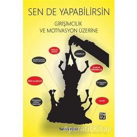 Sen De Yapabilirsin Girişimcilik Ve Motivasyon Üzerine - Tuncay İşlek