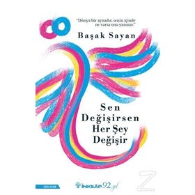 Sen Değişirsen Her Şey Değişir - Başak Sayan