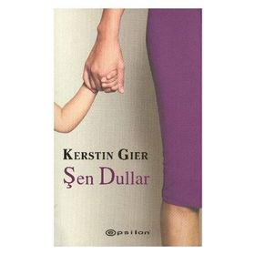 ŞEN DULLAR - KERSTIN GIER