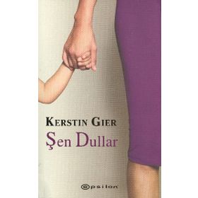 ŞEN DULLAR - KERSTIN GIER