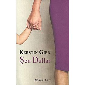 ŞEN DULLAR - KERSTIN GIER