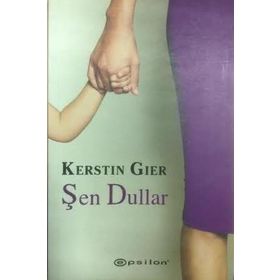 ŞEN DULLAR - KERSTIN GIER