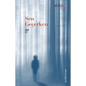 Sen Geçerken - Arif Ay