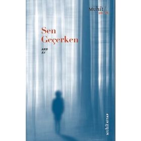 Sen Geçerken - Arif Ay