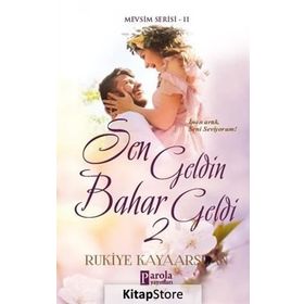Sen Geldin Bahar Geldi 2 - Rukiye Kayaarslan