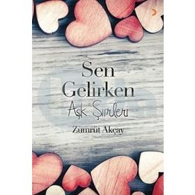 Sen Gelirken - Zümrüt Akçay