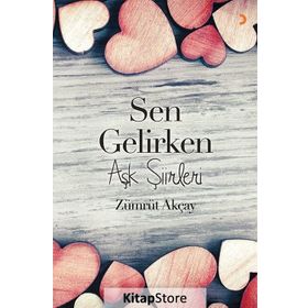 Sen Gelirken - Zümrüt Akçay