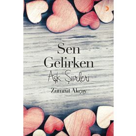 Sen Gelirken - Zümrüt Akçay