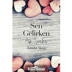 Sen Gelirken - Zümrüt Akçay