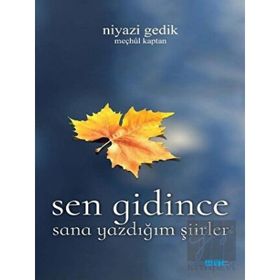 SEN GIDINCE - ASLI TAŞ