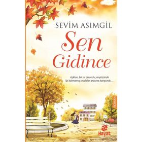 SEN GIDINCE - SEVIM ASIMGİL