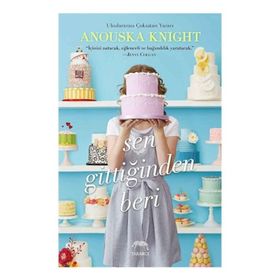 Sen Gittiğinden Beri - Anouska Knight