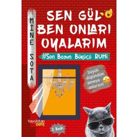 Sen Gül, Ben Onları Oyalarım - Mine Sota
