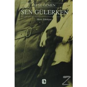 Sen Gülerken - Ayşe Özmen