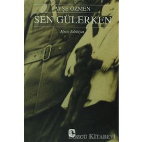 Sen Gülerken - Ayşe Özmen