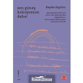 Sen Güneş Kokuyorsun Daha! - Haydar Ergülen