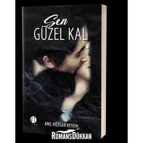 Sen Güzel Kal - Anıl Rüzgar Keskin
