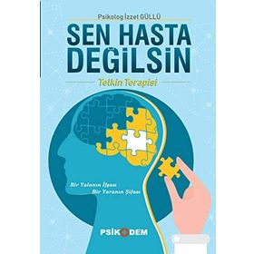 Sen Hasta Değilsin / İzzet Güllü