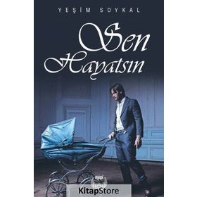 Sen Hayatsın - Yeşim Soykal