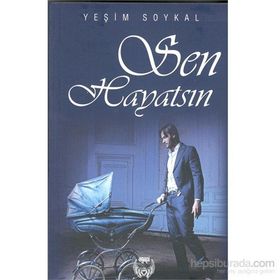 Sen Hayatsın - Yeşim Soykal