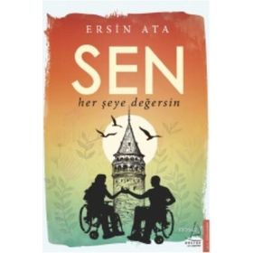 Sen Her Şeye Değersin - Ersin Ata