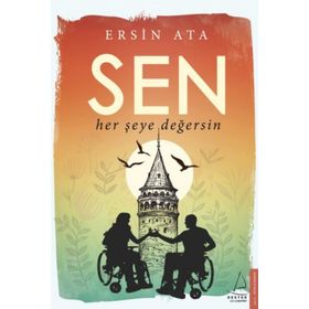 Sen Her Şeye Değersin - Ersin Ata