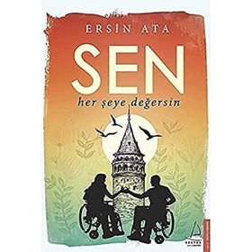 Sen Her Şeye Değersin - Ersin Ata