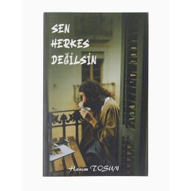 Sen Herkes Değilsin - Hanım Tosun