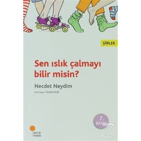 Sen Islık Çalmayı Bilir Misin? - Necdet Neydim