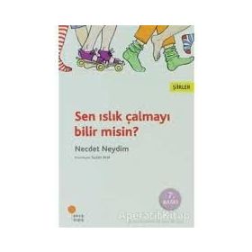 Sen Islık Çalmayı Bilir Misin? - Necdet Neydim
