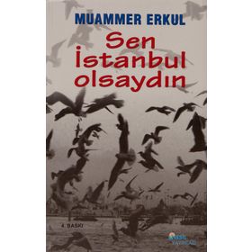 SEN İSTANBUL OLSAYDIN - MUAMMER ERKUL