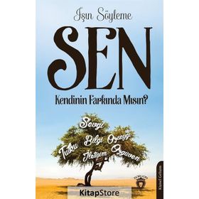 Sen Kendinin Farkında Mısın? - Işın Söyleme