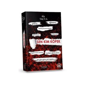 Sen Kim Köpek - Pia Umy Y.G