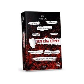 Sen Kim Köpek - Pia Umy Y.G