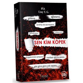 Sen Kim Köpek - Pia Umy Y.G