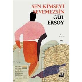 SEN KIMSEYI SEVEMEZSIN - KAREN HAWKINS