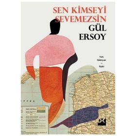 Sen Kimseyi Sevmezsin - Gül Ersoy