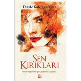 Sen Kırıkları - Deniz Kanburoğlu