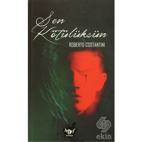 Sen Kötülüksün - roberto constantini