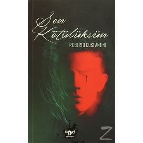 Sen Kötülüksün - roberto constantini