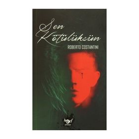 Sen Kötülüksün - roberto constantini