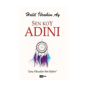 Sen Koy Adını - Halil İbrahim Ay